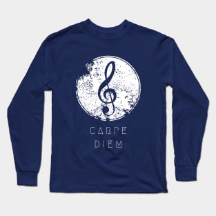 Carpe diem, listen to music Long Sleeve T-Shirt